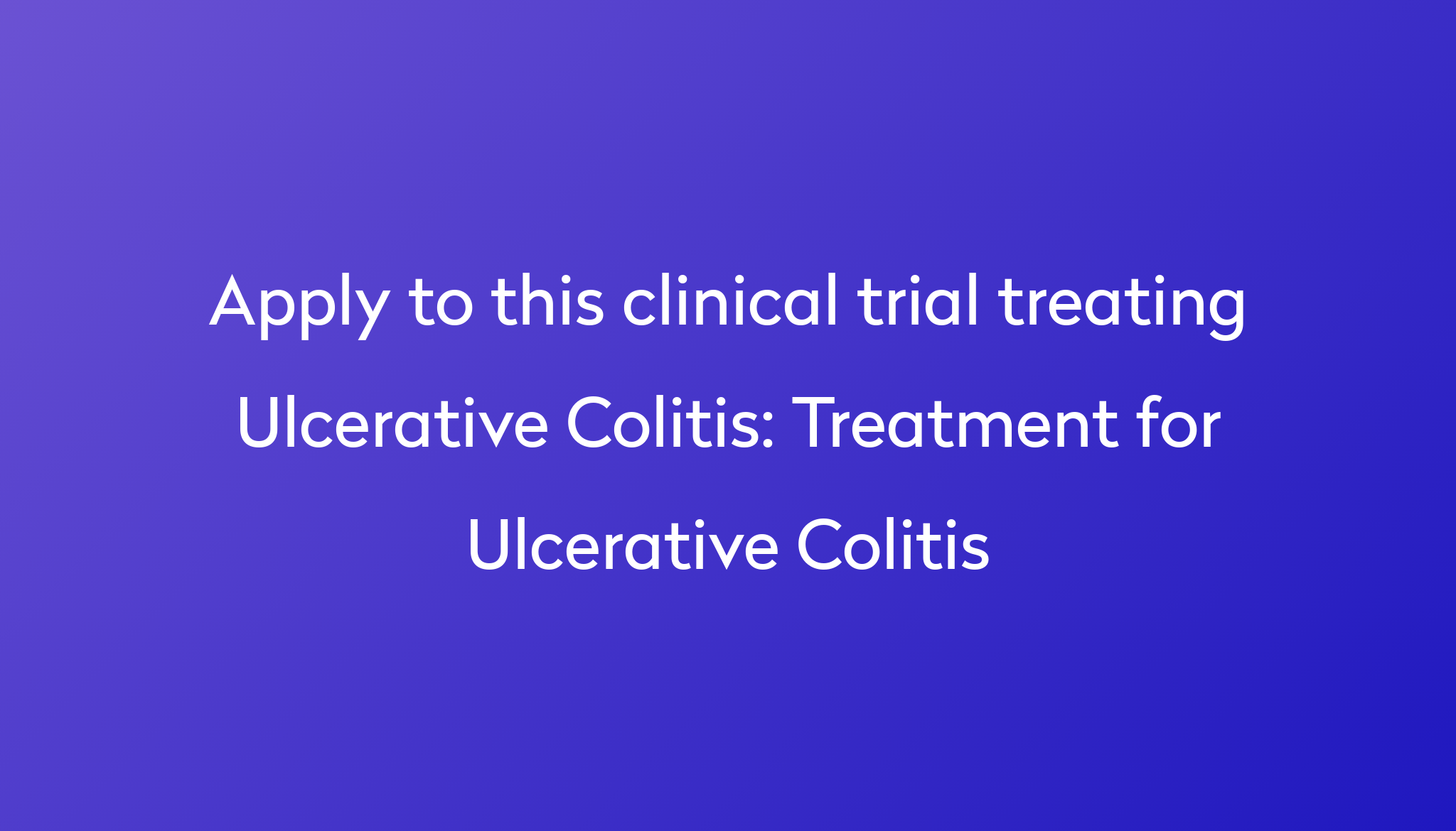 treatment-for-ulcerative-colitis-clinical-trial-2023-power